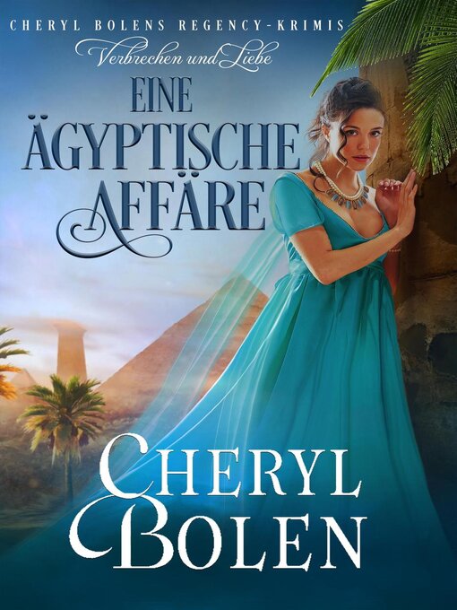 Title details for Eine ägyptische Affäre by Cheryl Bolen - Available